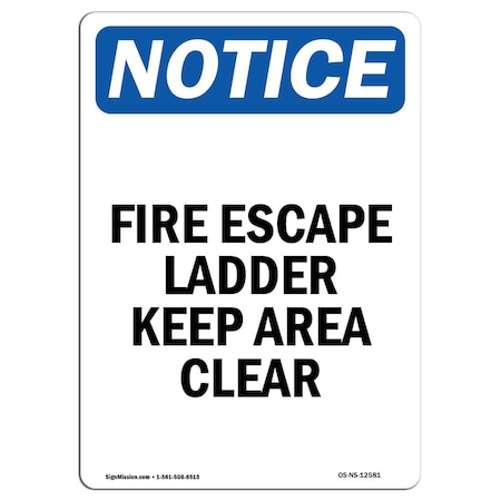 Signmission OSHA Sign, Fire Escape Ladder Keep Area Clear, 5in X 3.5in Decal, 10PK, 3.5" W, 5" L, Portrait, PK10 OS-NS-D-35-V-12581-10PK